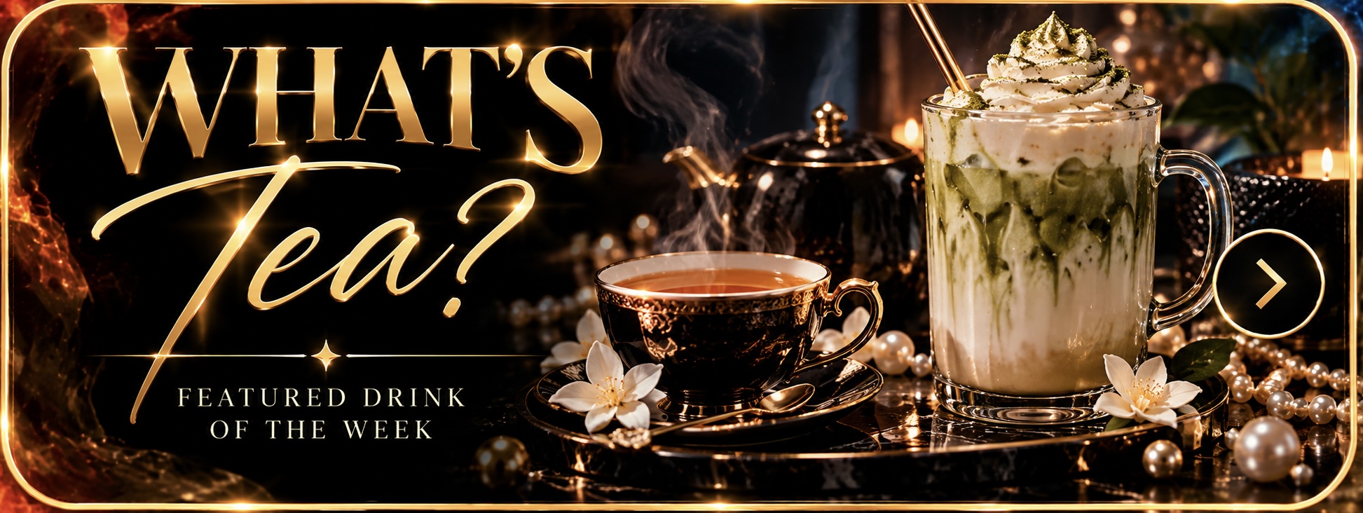 What's Tea?!